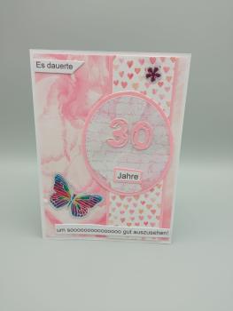 Einzigartige Geburtstagskarte zum 30. – "Es dauerte 30 Jahre, um SOOOO gut auszusehen!"