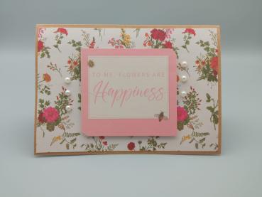 Sonnenschein zum Verschicken: "Flowers are Happiness"-Karte