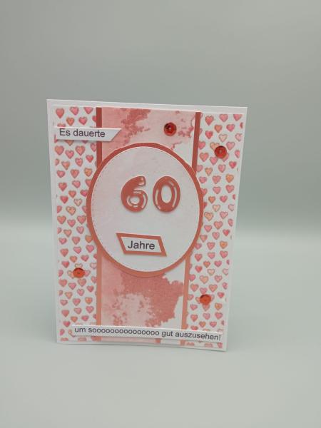 Besondere Geburtstagskarte zum 60. – "Es dauerte 60 Jahre, um SOOOO gut auszusehen!"